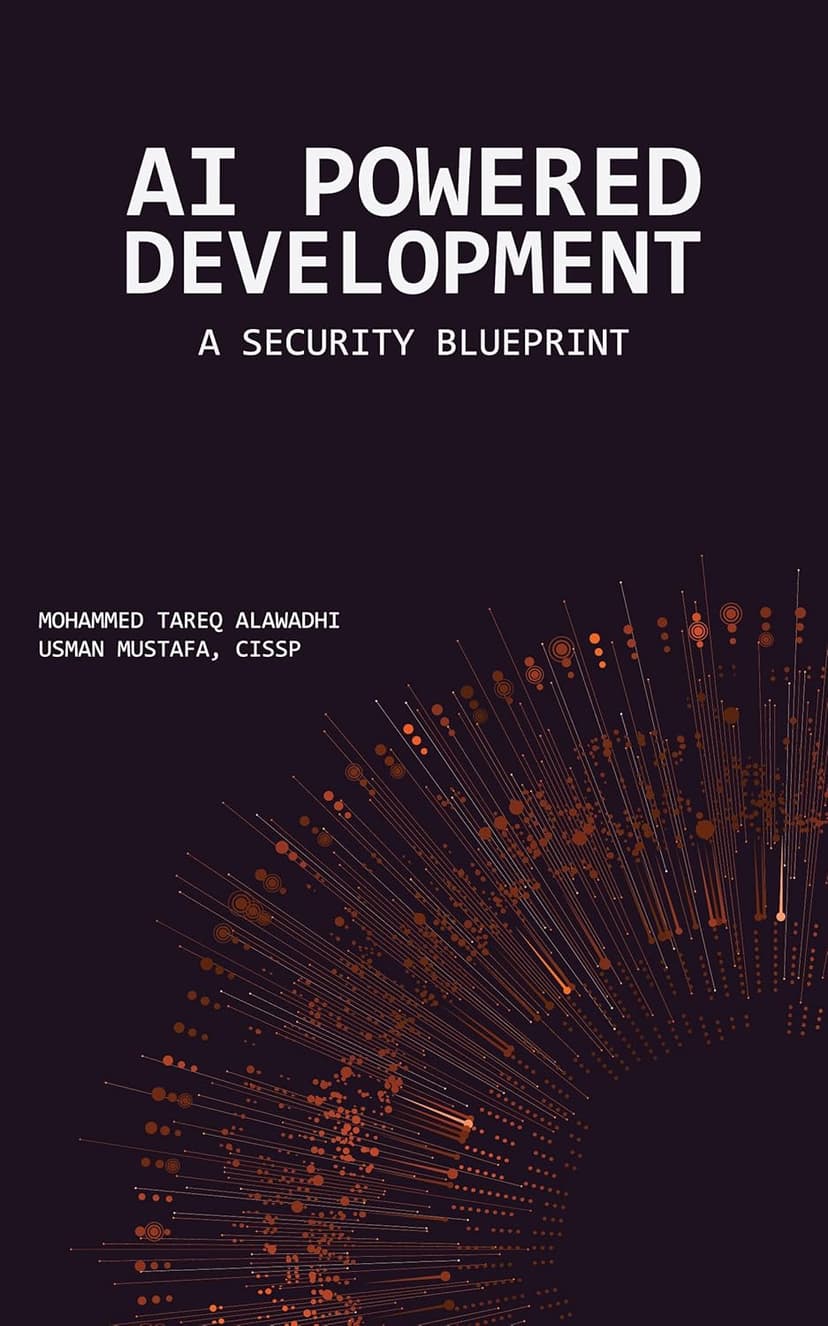AI Powered Development: A Security Blueprint, book cover